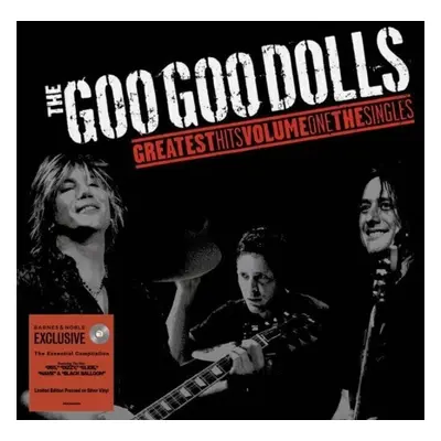 The Goo Goo Dolls - Greatest Hits Volume One - The Singles (Limited Edition) (Silver Coloured) (