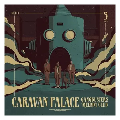 Caravan Palace - Gangbusters Melody Club (LP)