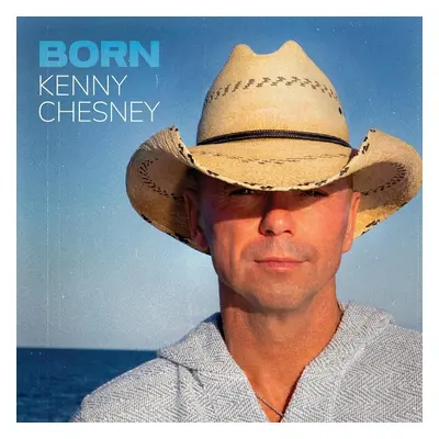 Kenny Chesney - Born (CD)