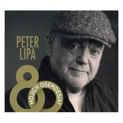 Peter Lipa - Mojich osemdesiat (4 CD)