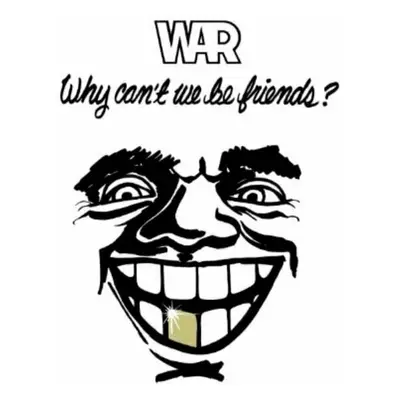 War - Why Can't We Be Friends? (LP)