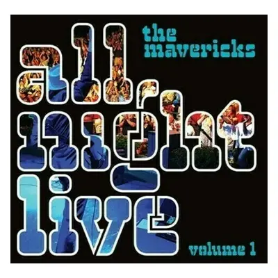 The Mavericks - All Night Live Volume (2 LP)