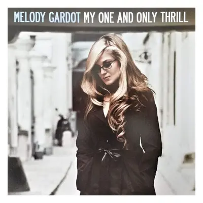 Melody Gardot - My One And Only Thrill (LP) (180g)