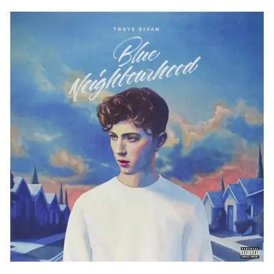 Troye Sivan - Blue Neighbourhood (2 LP)