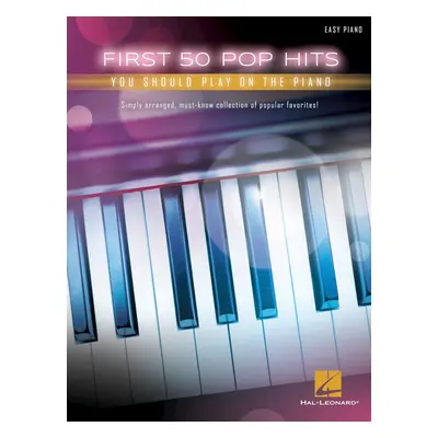 Hal Leonard First Pop Hits You Should Play on the Piano Kották