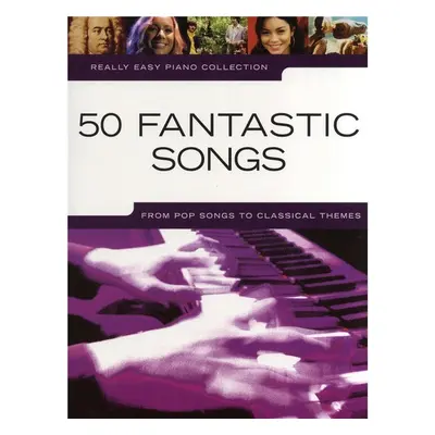 Music Sales Really Easy Piano: Fantastic Songs Kották