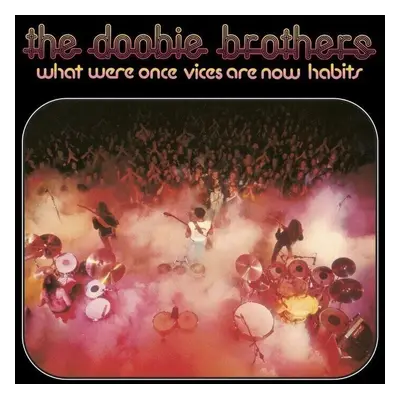 The Doobie Brothers - What Were Once Vices Are Now Habits (Clear Coloured) (LP)