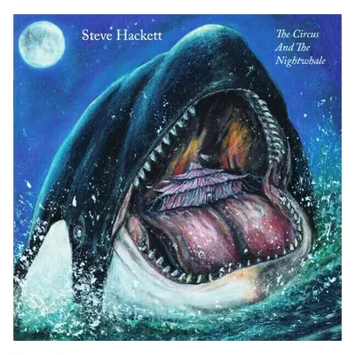 Steve Hackett - The Circus and the Nightwhale (CD)