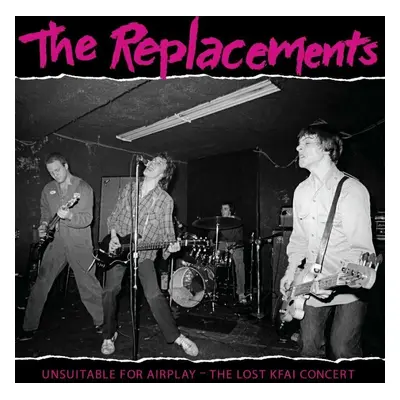 The Replacements - Unsuitable For Airplay (RSD 2022) (2 LP)