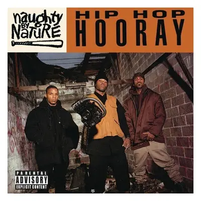 Naughty by Nature - Hip Hop Hooray / Written On Ya Kitten (7" Vinyl)