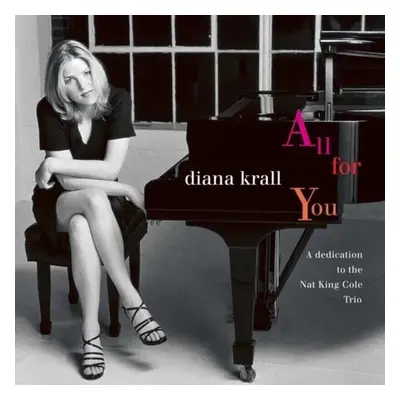 Diana Krall - All For You (A Dedication To The Nat King Cole Trio) (Remastered) (2 LP)