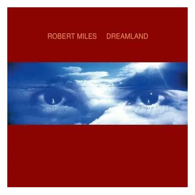 Robert Miles - Dreamland (Reissue) (2 LP)