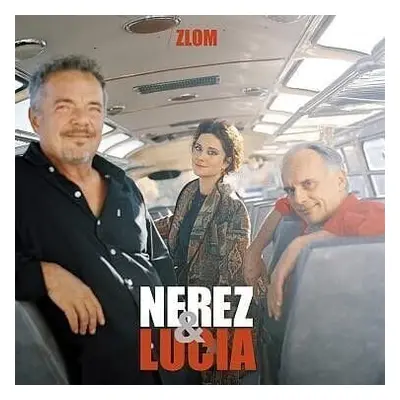 Nerez & Lucia - Zlom (LP)