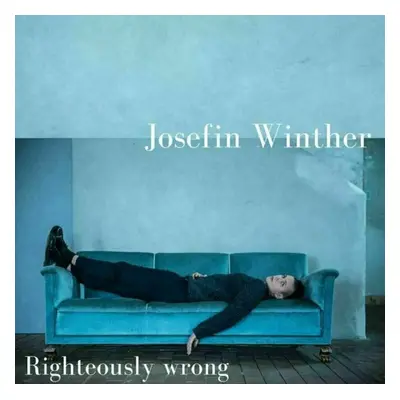 Josefin Winther - Righteously Wrong (LP)