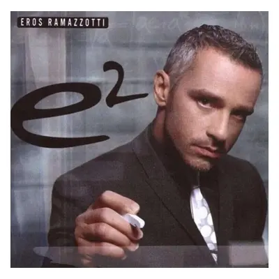 Eros Ramazzotti - E2 (2 CD)