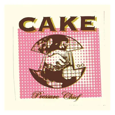 Cake - Pressure Chief (LP)