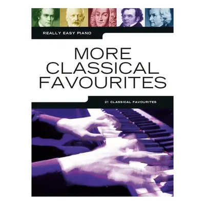 Music Sales Really Easy Piano: More Classical Favourites Kották