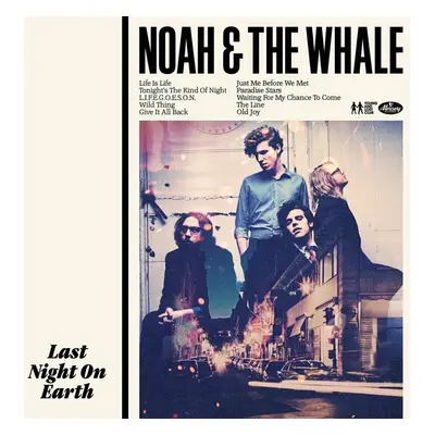 Noah And The Whale - Last Night On Earth (LP + 7" Vinyl)