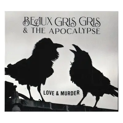 Beaux Gris Gris - Love & Murder (Vinyl LP)