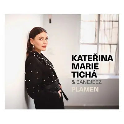 Kateřina Tichá & Bandjeez - Plamen (CD)