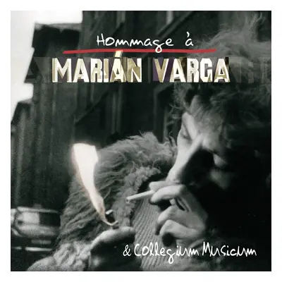 Marián Varga & C. Musicum - Hommage A Marian Varga (CD)