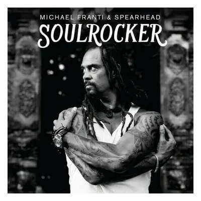 Michael Franti & Spearhead - Soulrocker (2 LP)