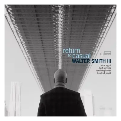 Walter Smith III - Return To Casual (LP)