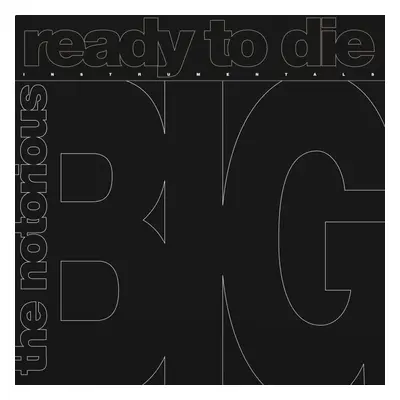 Notorious B.I.G. - Ready To Die: The Instrumental (Rsd 2024) (LP)