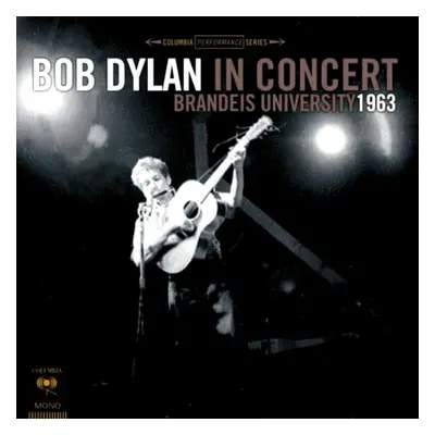 Bob Dylan - In Concert: Brandeis University (LP)