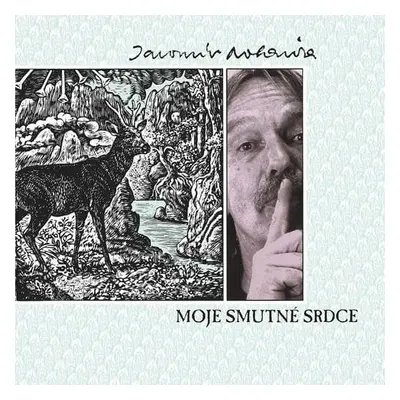 Jaromír Nohavica - Moje Smutne Srdce (LP)