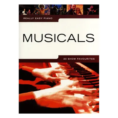 Music Sales Really Easy Piano: Musicals - Show Favourites Kották