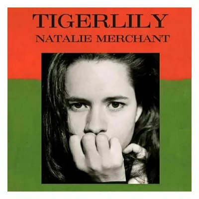 Natalie Merchant - Tigerlily (Limited Edition) (2 LP)