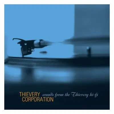 Thievery Corporation - Sounds From The Thievery Hi Fi (2 LP)