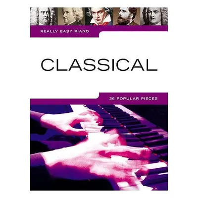 Music Sales Really Easy Piano: Classical Kották