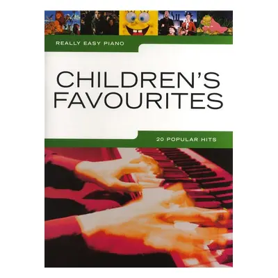 Music Sales Really Easy Piano: Children s Favourites Kották