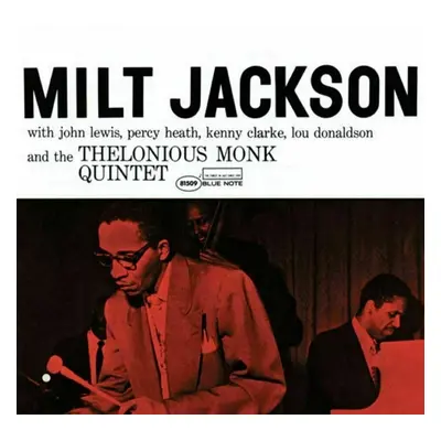 Milt Jackson - With John Lewis, Percy Heath, Kenny Clarke, Lou Donaldson And The Thelonious Monk