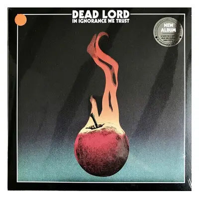 Dead Lord - In Ignorance We Trust (LP)