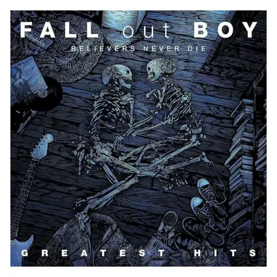 Fall Out Boy - Believers Never Die - Greatest Hits (2 LP)