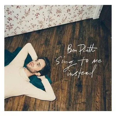 Ben Platt - Sing To Me Instead (LP)