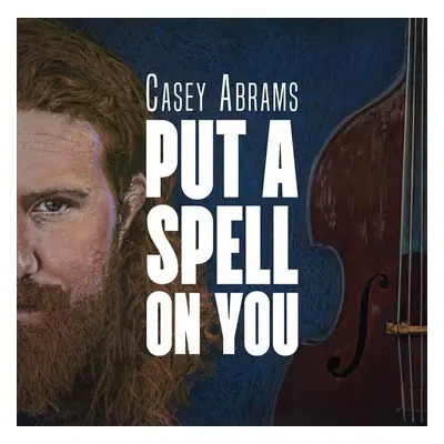 Casey Abrams - Put A Spell On You (180g) (LP)