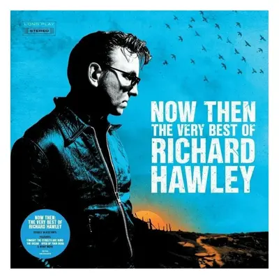 Richard Hawley - Now Then: The Very Best Of Richard Hawley (Black Vinyl Version) (2 LP)