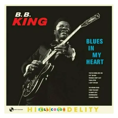 B.B. King - Blues In My Heart (Reissue) (LP)