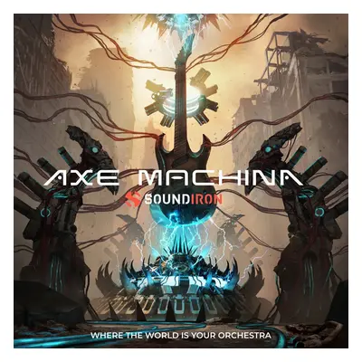 Soundiron Axe Machina (Digitális termék)