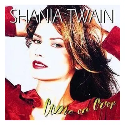 Shania Twain - Come On Over (2 LP)