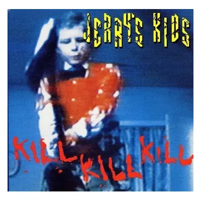 Jerry's Kids - Kill Kill Kill (Red Coloured) (LP)