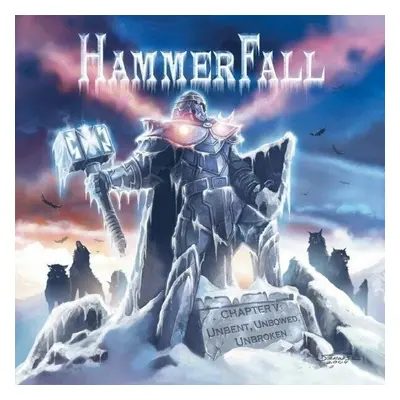 Hammerfall - Chapter V: Unbent, Unbowed, Unbroken (LP)