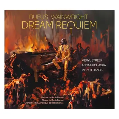 Rufus Wainwright - Dream Requiem - Meryl Streep - Anna Prohaska (CD)