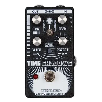 EarthQuaker Devices Time Shadows II Death by Audio Edition Gitáreffekt