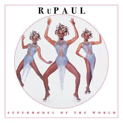 Rupaul - Supermodel of the World (Picture Disc) (Limited Edition) (Reissue) (LP)