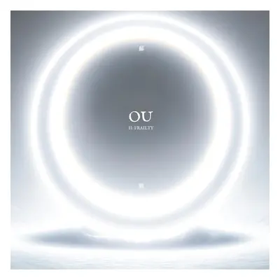 OU - II: Frailty (Limited Edition) (White Blackberry Coloured) (LP)